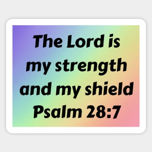 Bible Verse Psalm 28:7 Sticker